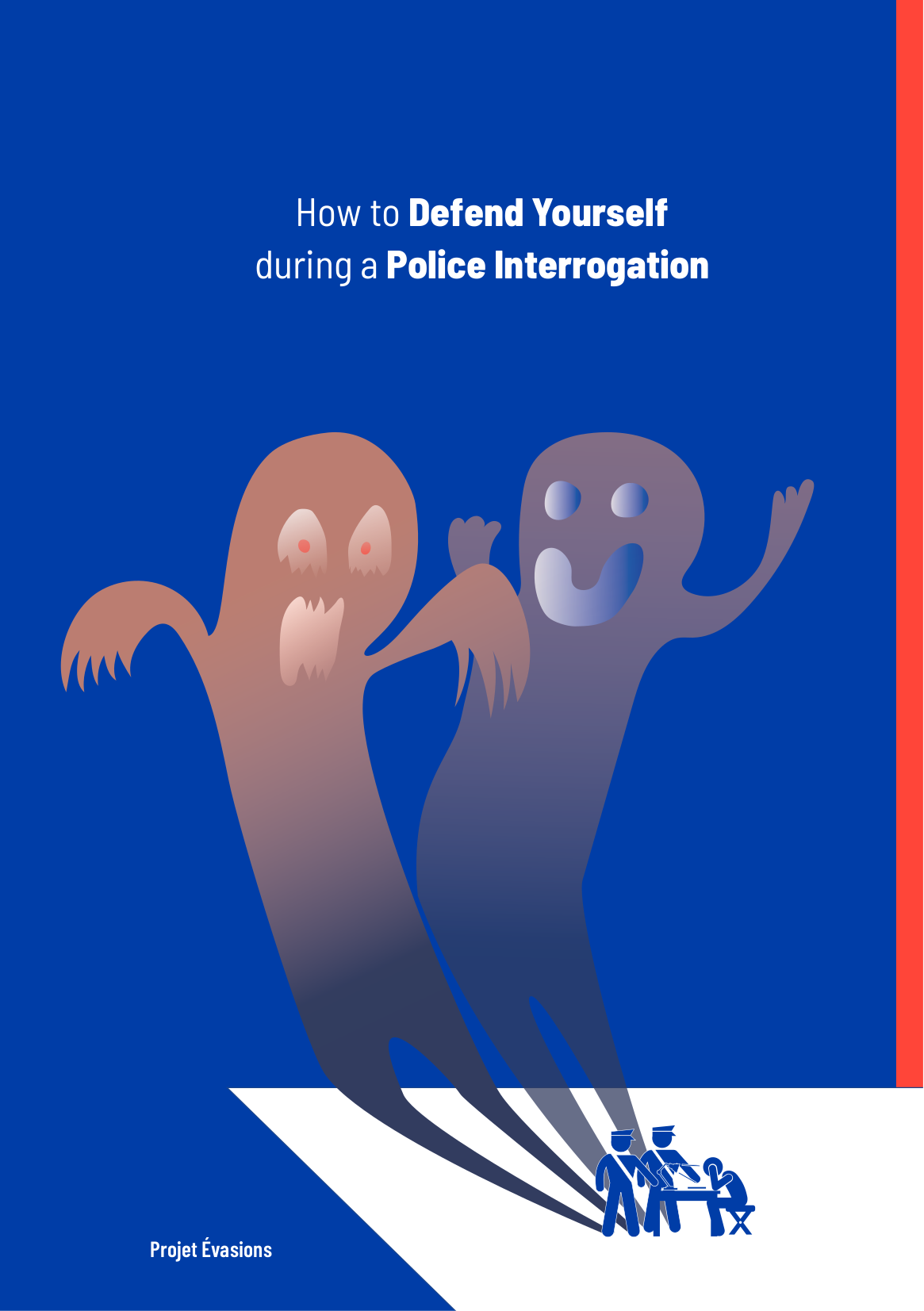 Evasions-Project Releases English Translation of "How to defend yourself during a police interrogation"