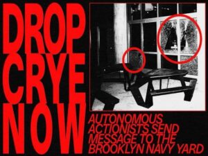 "Drop Crye Now: Autonomist Actionists Send Message to the Brooklyn Navy Yard" with pictured of broken windows circled in red